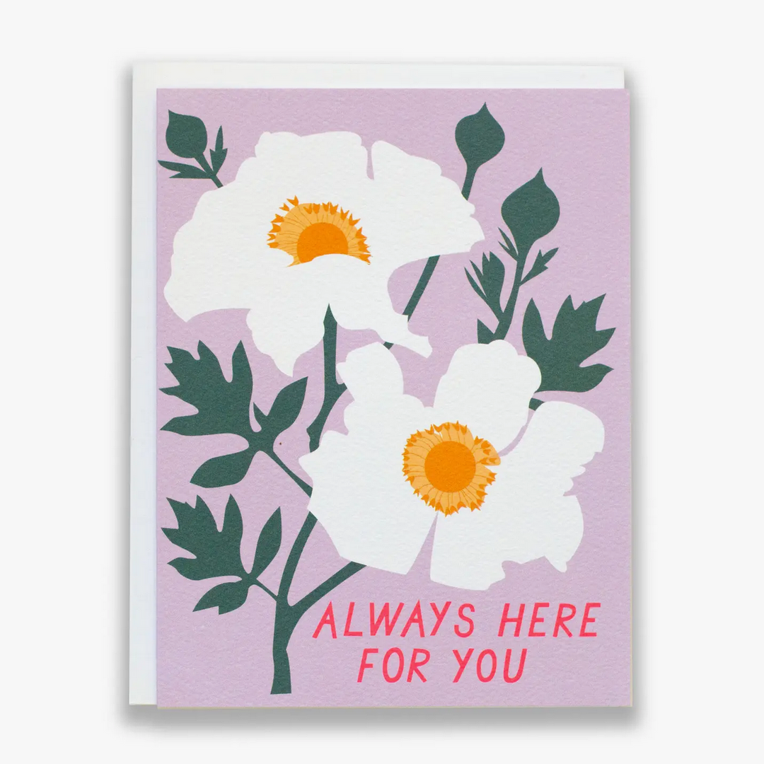 Always Here for You Card
