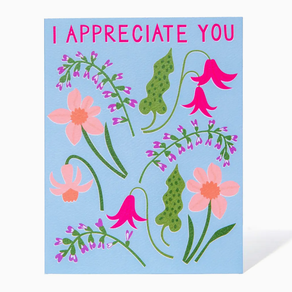 I Appreciate You Spring Flowers Note Card