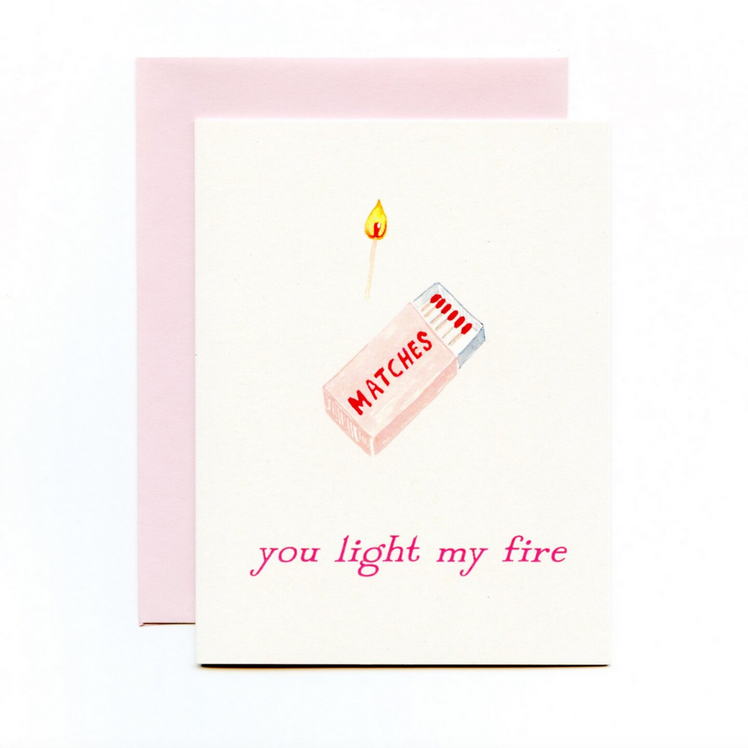 You Light my Fire Note Card